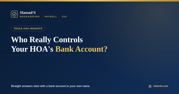 Slaton Financial graphic asking who controls your HOA's bank account, with navy and gold branding